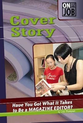 Cover Story: Have You Got What It Takes to Be a Magazine Editor?