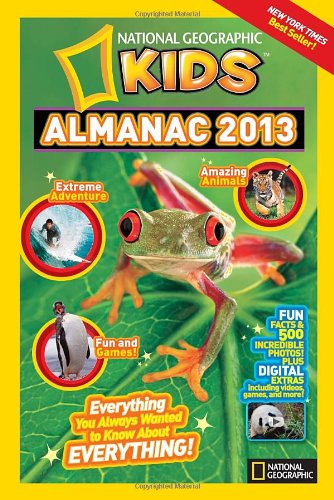 National Geographic Kids Almanac 2013 by National Geographic Kids