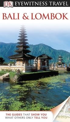 DK Eyewitness Travel Guide: Bali and Lombok