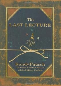 The Last Lecture by Randy Pausch