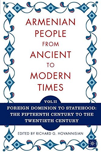The Armenian People from Ancient to Modern Times: Volume I: The Dynastic Periods: From Antiquity to the Fourteenth Century