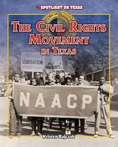 The Civil Rights Movement in Texas