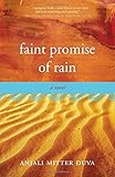 Anjali Mitter Duva, "Faint Promise of Rain" (She Writes Press, 2014)