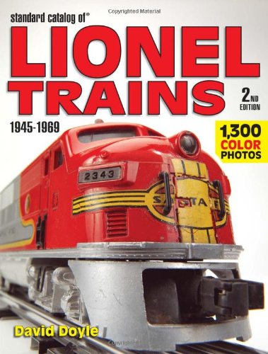 Standard Catalog of Lionel Trains 1945-1969 by David Doyle