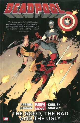 Deadpool Volume 3: The Good, the Bad and the Ugly by Brian Posehn