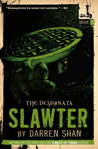 The Demonata #3: Slawter: Book 3 in the Demonata series by Darren Shan