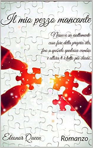 Eleonor Queen - Il mio pezzo mancante (2016)