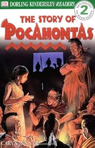 DK Readers: The Story of Pocahontas (Level 2: Beginning to Read Alone)