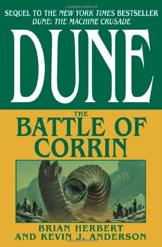 The Battle of Corrin (Legends of Dune, Book 3) by Brian Herbert