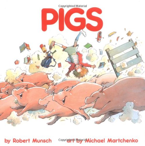 Pigs by Robert Munsch
