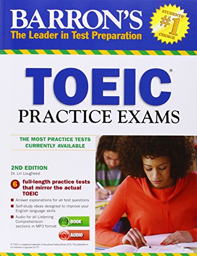 Barron's TOEIC Practice Exams with MP3 CD, 2nd Edition by Dr. Lin Lougheed