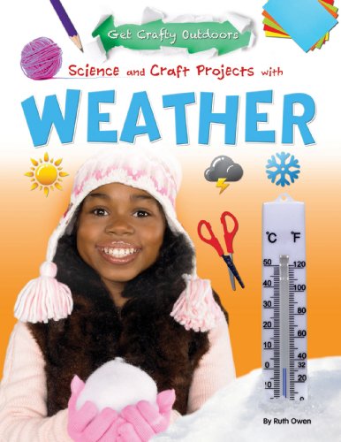 Science and Craft Projects with Weather by Ruth Owen