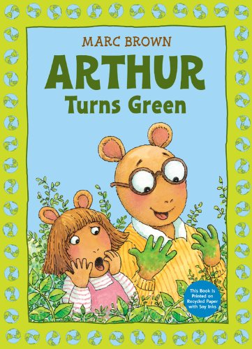 Arthur Turns Green by Marc Brown