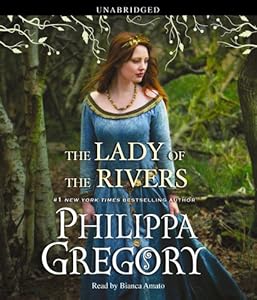 The Lady of the Rivers: A Novel