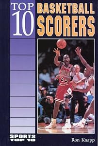 Top 10 Basketball Scorers (Sports Top 10)