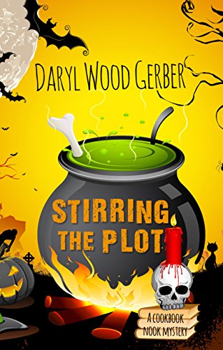 Stirring The Plot by Daryl Wood Gerber
