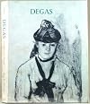 Degas Monotypes: Essay, Catalogue & Checklist