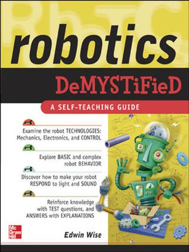 Robotics Demystified by Edwin Wise