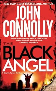 The Black Angel: A Thriller (Charlie Parker Mysteries)