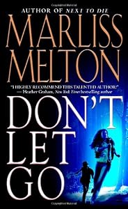 Don't Let Go (Navy SEALs, Book 5)