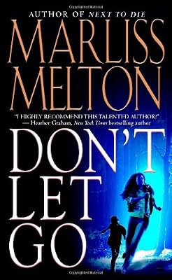 Don't Let Go (Navy SEALs, Book 5)