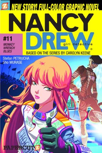 Monkey-Wrench Blues (Nancy Drew Graphic Novels: Girl Detective #11) by Stefan Petrucha