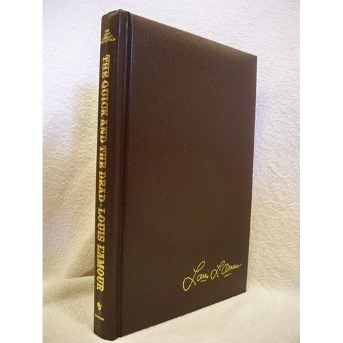 Quick and the Dead Louis Lamour Collectio by Louis Lamour