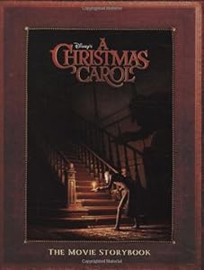 Disney's A Christmas Carol: The Movie Storybook