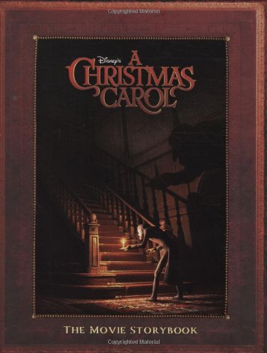 Disney's A Christmas Carol: The Movie Storybook by Disney Book Group