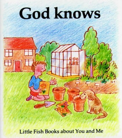 God Knows by Gordon Stowell
