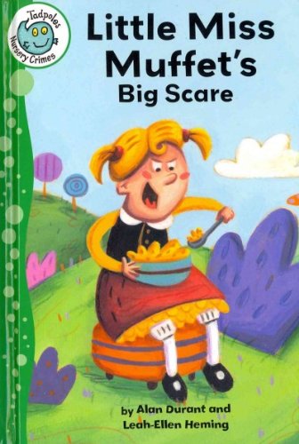 Little Miss Muffet's Big Scare by Alan Durant