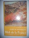 guide du Naturaliste dans le midi de la France, tome II : la Garrigue, le maquis, les cultures