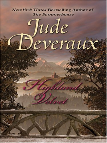 Highland Velvet (Thorndike Famous Authors) by Jude Deveraux