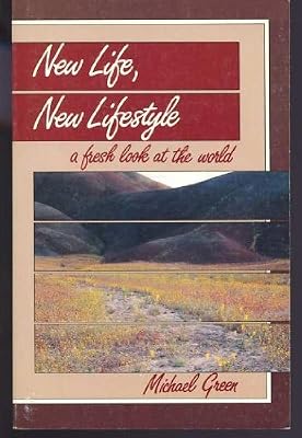 New Life, New Lifestyle: A Fresh Look at the World