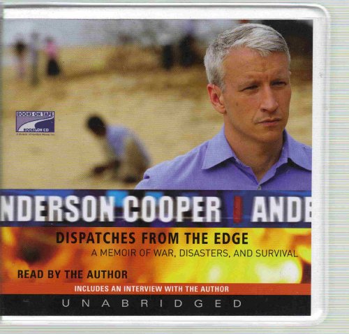 Dispatches from the (Lib)(CD) by Anderson Cooper