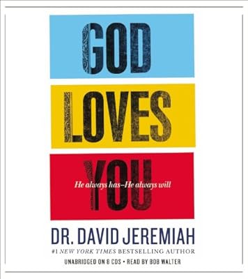 God Loves You: He Always Has--He Always Will