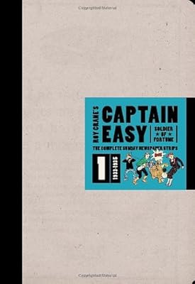 Captain Easy, Soldier of Fortune: The Complete Sunday Newspaper Strips 1933-1935