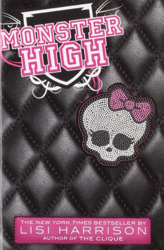 Monster High by Lisi Harrison