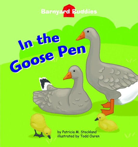 In the Goose Pen by Patricia M. Stockland