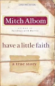 Have a Little Faith: A True Story