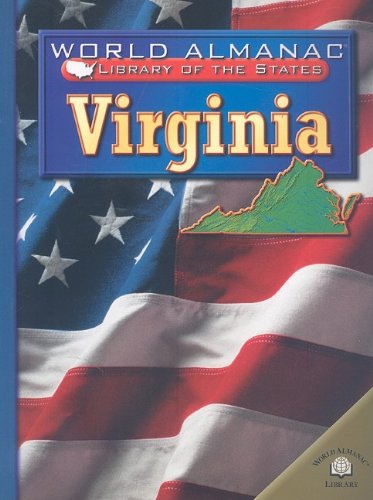 Virginia: The Old Dominion (World Almanac Library of the States) by Pamela Pollack