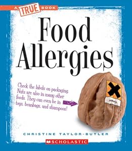 Food Allergies (True Books: Health)