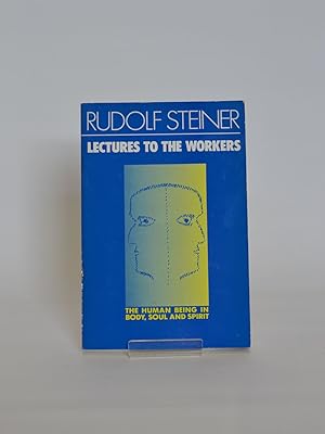 The Human Being in Body, Soul, and Spirit: Our Relationship to the Earth (English and German Edition)
