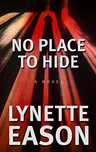 No Place to Hide by Lynette Eason