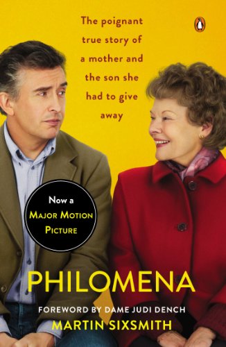 Philomena: A Mother, Her Son, and a Fifty-Year Search by Martin Sixsmith