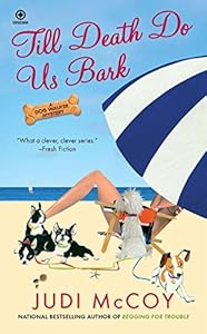 Till Death Do Us Bark: A Dog Walker Mystery