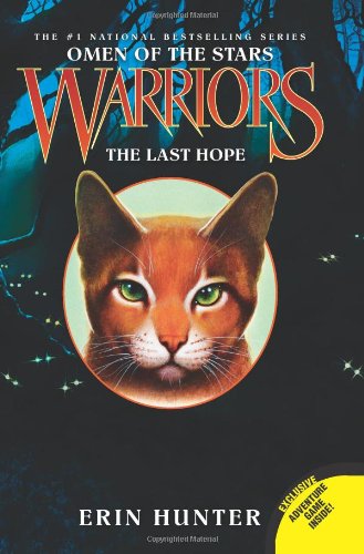Warriors: Omen of the Stars #6: The Last Hope by Erin Hunter