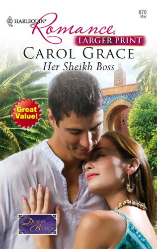 Her Sheikh Boss by Carol Grace