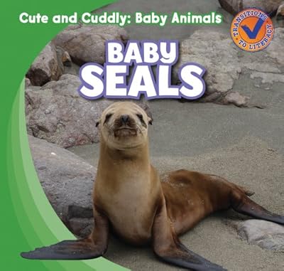 Baby Seals (Cute and Cuddly: Baby Animals)