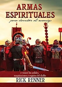 Armas Espirituales Para Derrotar Al Enemigo